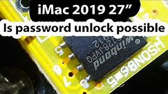 2019 iMac 27" EFI password unlock via chip programming.- No T2 security