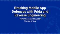 Breaking Mobile App Defenses with Frida and Reverse Engineering