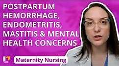 Postpartum Hemorrhage, Endometritis, Mastitis, Mental Health Concerns - Maternity | @LevelUpRN
