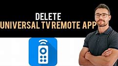 ✅How To Uninstall Universal TV Remote App And Cancel Account (Full Guide)
