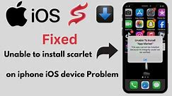 Scarlet iOS / Unable to install scarlet on iphone / install scarlet on iPhone / scarlet install