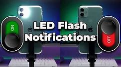 How to turn on LED Flash Notifications on iPhone 14, 13, 12, 11, X, Xr etc...