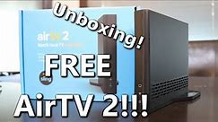 Unboxing a FREE AirTV 2 from Sling TV!!!