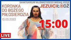 Koronka do Bożego Miłosierdzia przed Najświętszym Sakramentem [13.03.2023] | Jezuici Łódź | Na żywo