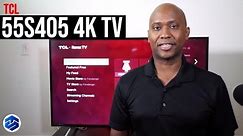 2018 TCL 55S405 55-Inch 4K Roku Smart TV - The Best Deal For Your Money