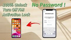 [100% Work] How to Turn Off Find My iPhone Activation Lock with/without Password