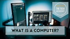 What is a Computer? Explained Simply for Beginners by The Tech Academy