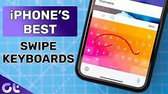 Top 5 Swipe Keyboard Apps for iPhone in 2019 | Guiding Tech