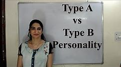 Type A vs Type B Personality