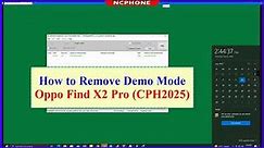 How to Remove Demo Mode Oppo Find X2 Pro EU Version CPH2025