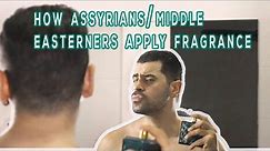 When Assyrians/ Middle Eastern people wear fragrance. 😂😂😂