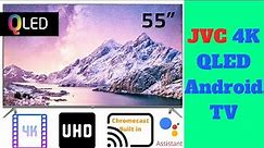 JVC 55” 4K QLED Android TV LT-55NQ7105A