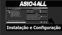 Asio4all Instalação e Configuração