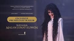 Exclusive Pre Release Trailer - Suzzanna Malam Jumat Kliwon