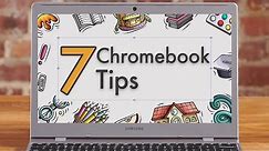7 tips and tricks for using your new Chromebook