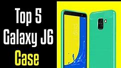 🔻Top 5 Best Samsung Galaxy J6 Cases!🔺[4K]