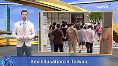 Sex Education Groups Call for Schools in Taiwan To Improve Curriculum - TaiwanPlus News