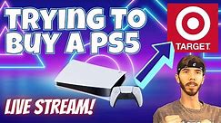 Attempting to Buy the PS5 from Target - PlayStation 5 Restock Stream