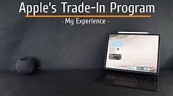 Apple’s Trade In Program: My experience