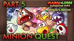 Mario & Luigi Superstar Saga + Bowser's Minions - Minion Quest Part 5 (Teehee Valley)