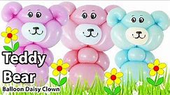 Balloon Animals for Beginners - Teddy Bear TUTORIAL