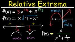 Absolute & Local Minimum and Maximum Values - Relative Extrema, Critical Numbers / Points Calculus
