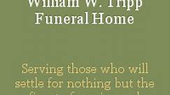 Home | William W. Tripp Funeral Home