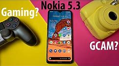 Nokia 5.3 Review | Testing GCAM, Gaming, and More!