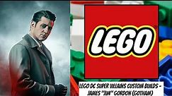 LEGO DC Super Villains Custom Builds - James "Jim" Gordon (Gotham)