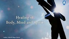 A Prayer for Healing of Body, Mind and Spirit