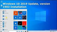 Windows 10 April 2019 Update, version 1903 Complete Installation
