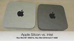 Apple Mac Mini Silicon M1 16GB vs Mac Mini 2018 Intel i7 vs. Windows 10 Bootcamp