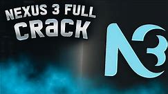 Install Free Nexus 3! Crack Plugins 2022!