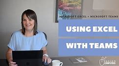 Why use Excel in Microsoft Teams