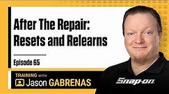 Snap-on Live Training Episode 65 - After The Repair: Resets and Relearns | Snap-on | Diagnostics