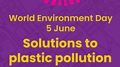 Let's beat plastic pollution for World Environment Day 2023