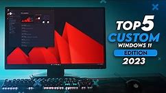 TOP 5 Best Custom Windows 11 OS For Gaming And Performance 2023