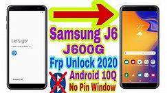 Samsung J6(J600G)10Q Frp Bypass Without Pc||New Update 2020/App Not Install/Bypass Google Account