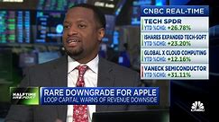 Watch CNBC's 'Halftime' traders discuss Loop Capital's rare Apple downgrade