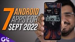Top 7 Best Android Apps of the Month - September 2022 | Guiding Tech