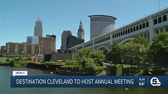 Destination Cleveland announces new travel, tourism industry strategy in annual meeting