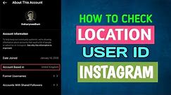 How to Check User Location on Instagram Account Easily [TUTORIALS]