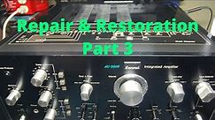 Sansui AU-9900 Vintage Stereo Integrated Amplifier Repair And Restoration. Fixing Old Audio - Part 3
