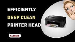 How to Efficiently Deep Clean the Printhead of Canon Pixma TS3160