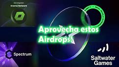 Airdrop de Spectrum Fase Inicial, Airdrop Gratis de Saltwater Games y Actualizacion de Kroma.