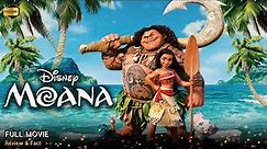 Moana Full Movie In English | New Animation Movie | Review & Facts
