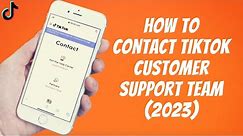 How To Contact TikTok Customer Support Team ✅