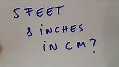 5 feet 8 inches in cm?