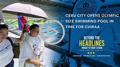 Cebu City Opens Olympic Size Swimming Pool In Time For CVIRAA