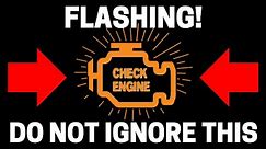 Check Engine Light Flashing - What Does It Mean?